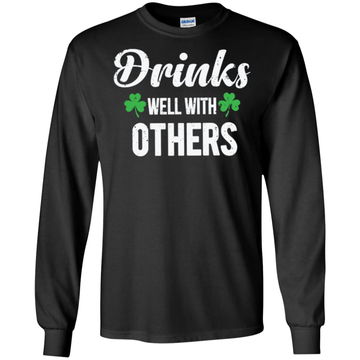 Drinks Well With Others St. Patrick_s Day T-shirt Black