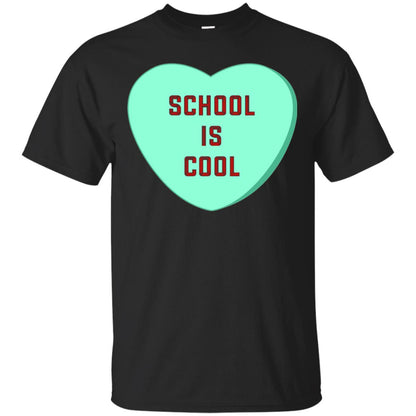 School Is Cool Teacher Valentine_s Day T-shirt Black