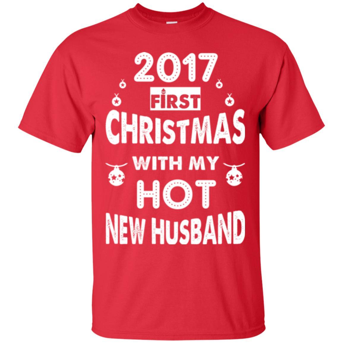 Wife T-shirt 2017 Frist Christmas With My Hot New Husband Red