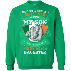 He Sent Me My Son He Sent Me My Daughter Saint Patrick's Day Shirt For DadG180 Gildan Crewneck Pullover Sweatshirt 8 oz.