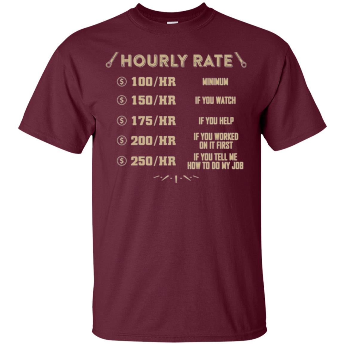 Mechanic T-shirt Mechanic Hourly Rate Maroon
