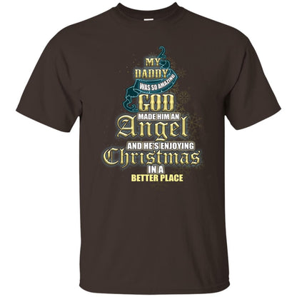 My Daddy Was So Amazing God Made Him An Angel And He Is Enjoying Christmas In A Better Place Dark Chocolate