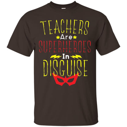 Teacher Super Hero In Disguise T-shirt Teacher Dark Chocolate