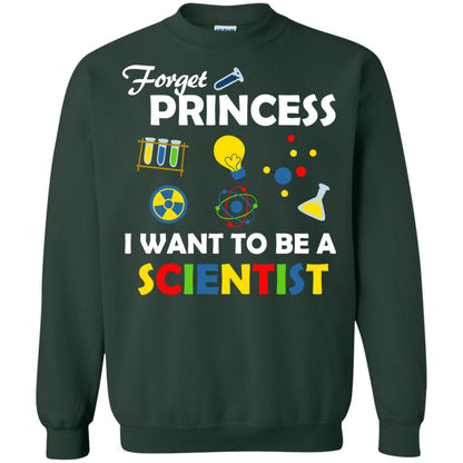 Forget Princess I Want To Be A Scientist Forest Green