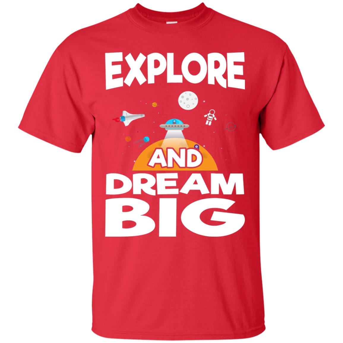 Explore And Dream Big Space Universe Planet Shirt Red