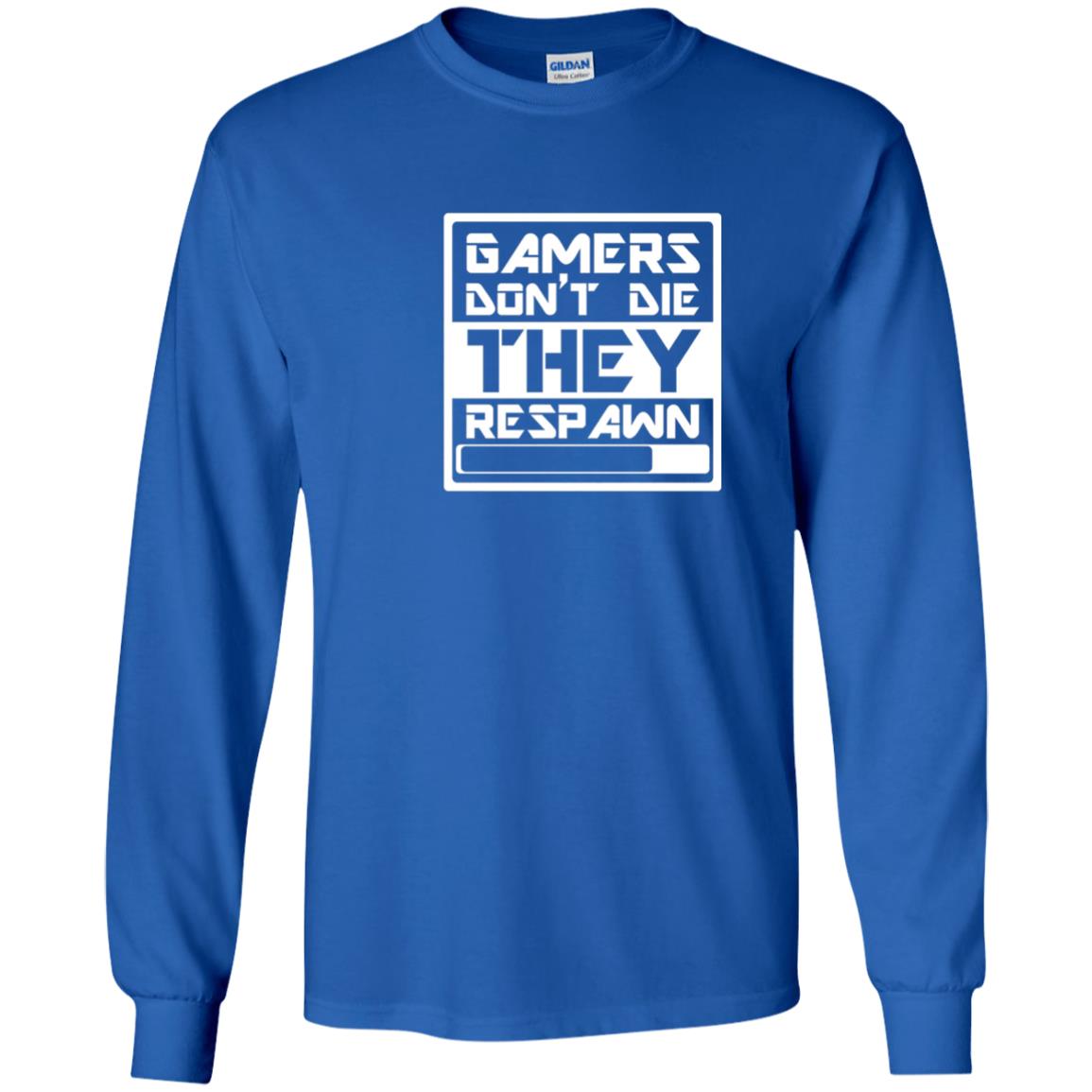 Video Gamer Shirt Don_t Die They Respawn Royal
