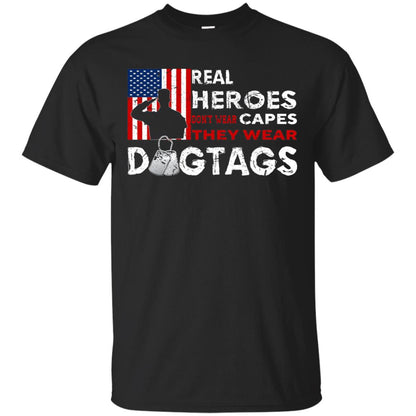 Real Heroes Don_t Wear Capes They Wear Dogtags Military T-shirt Black
