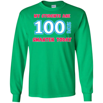 My Students Are 100 Days Smarter Today Students Teachers T-shirt Irish Green