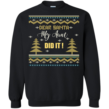 Christmas T-shirt Dear Santa My Aunt Did It Black