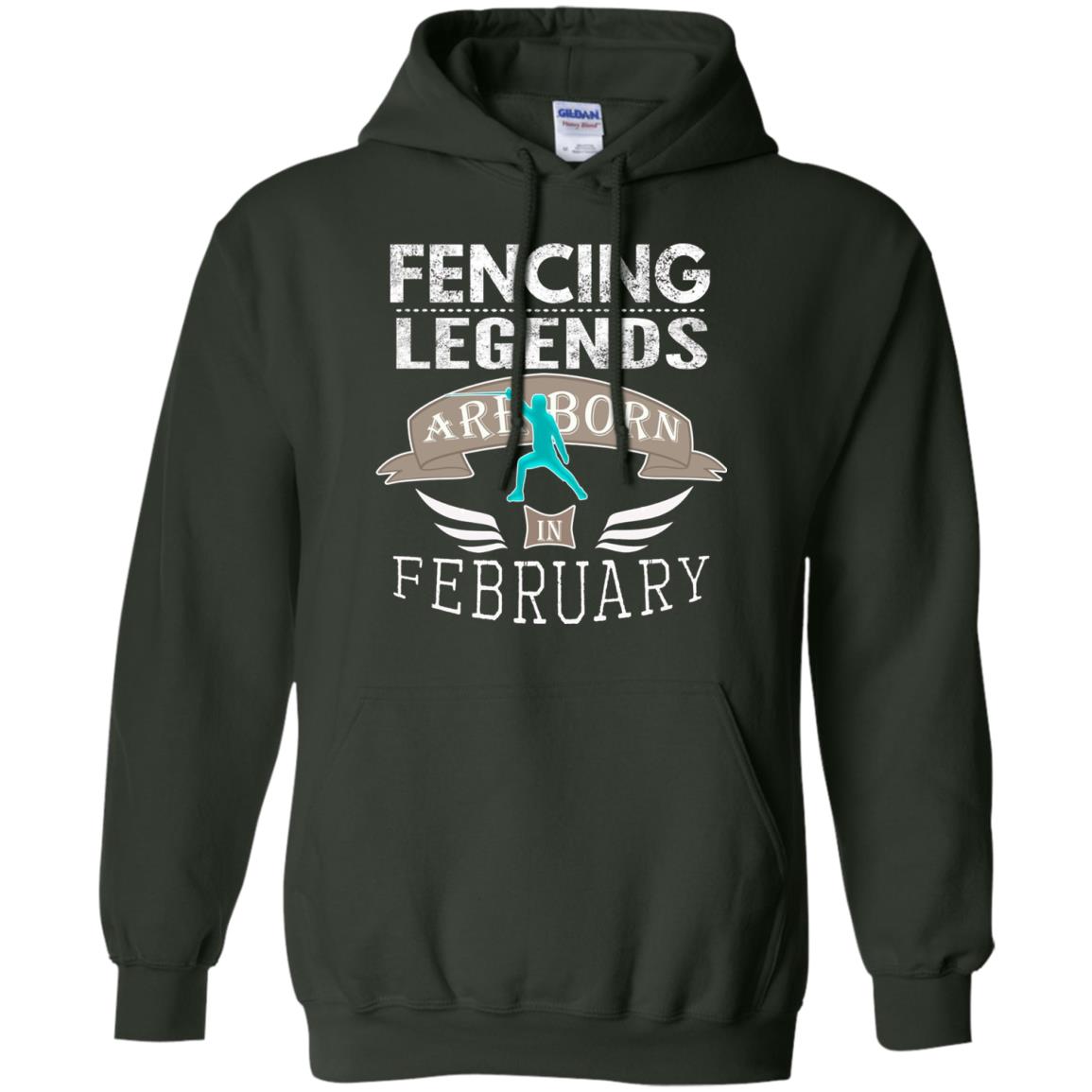 Fencing Legends Are Born In February Fencing Lover T-shirt Forest Green