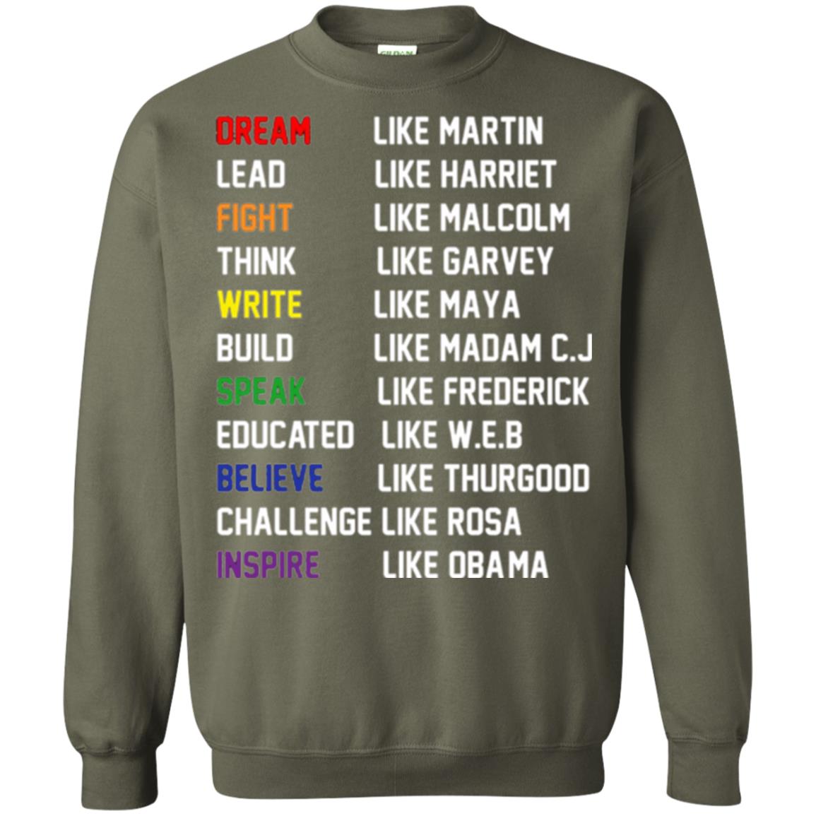 Dream Like Martin Inspire Like Obama T-shirt Military Green