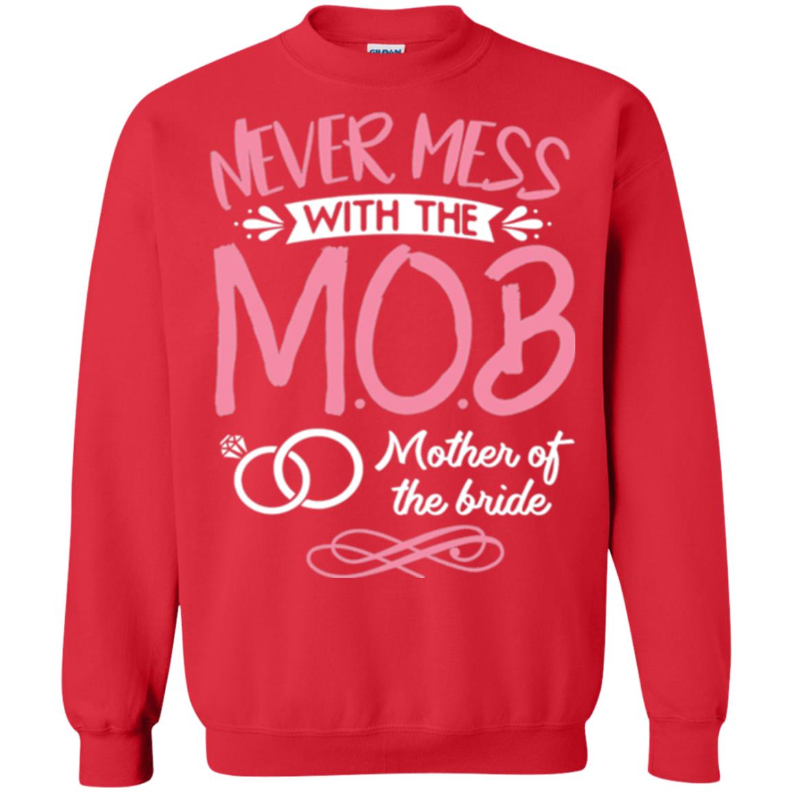 Mother Of The Bride Shirt Never Mess With Red