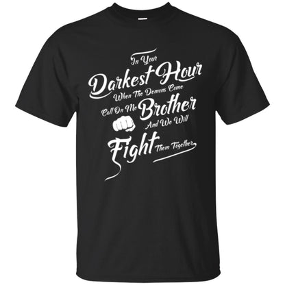 Family T-shirt In Your Darkest Hour Black
