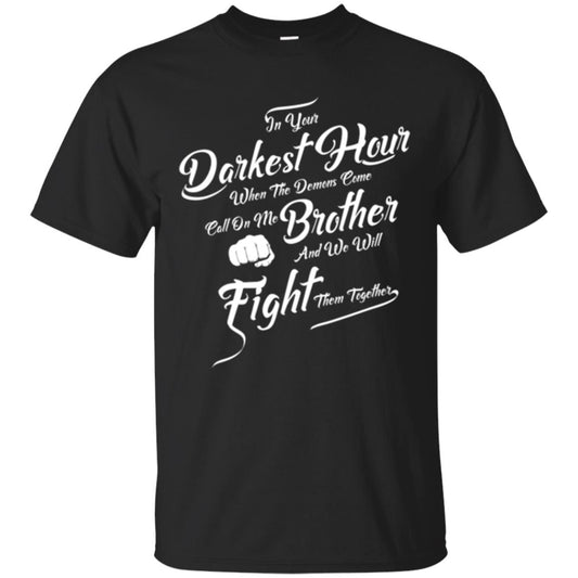Family T-shirt In Your Darkest Hour Black