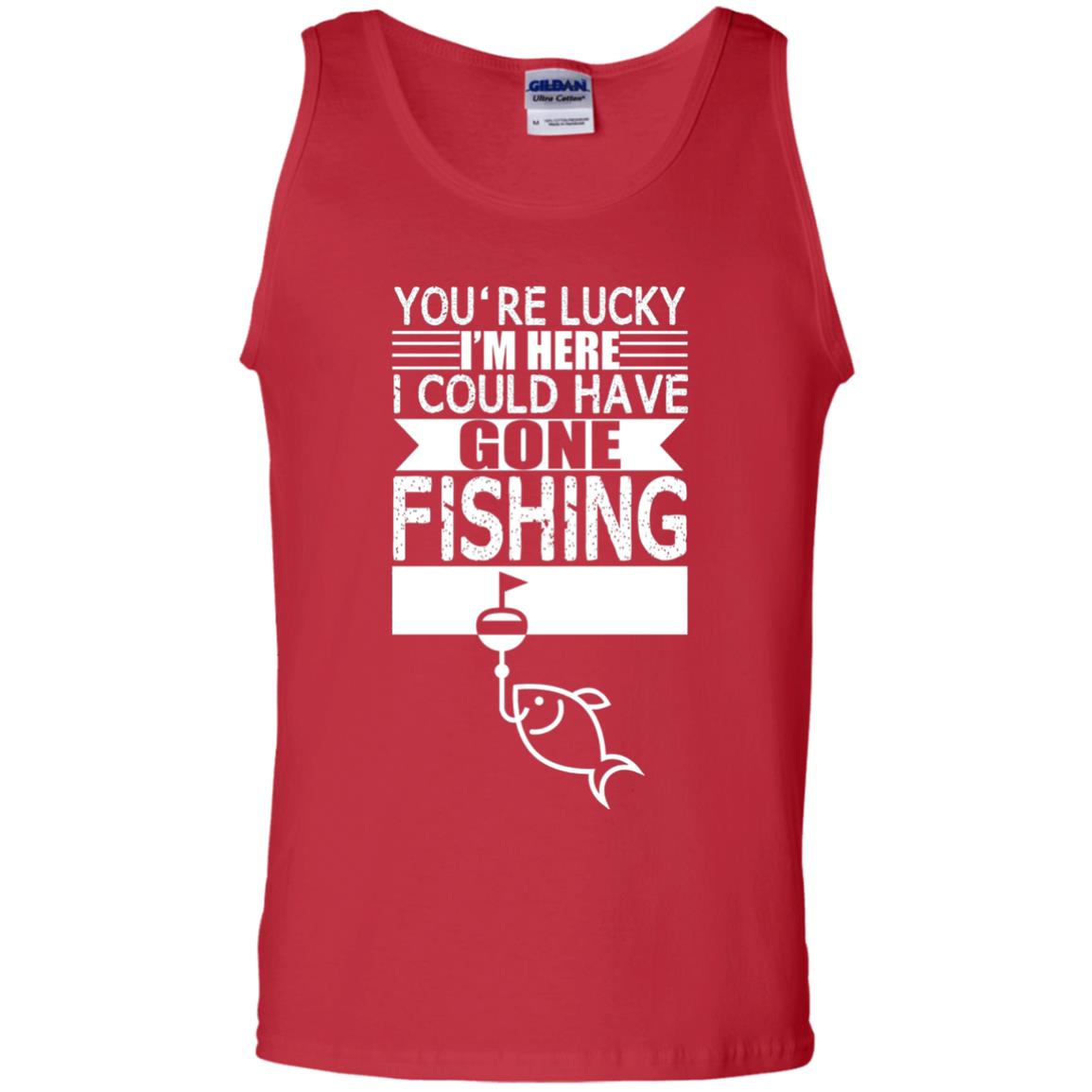 Fishing Lover T-shirt I_m Here I Could Have Gone Fishing Red