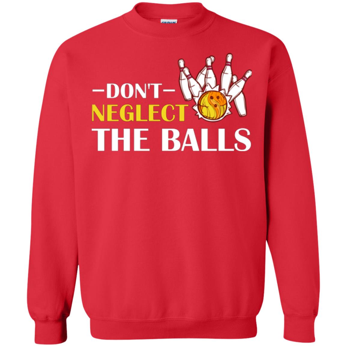 Bowling Lover T-shirt Don't Neglect The Balls Red