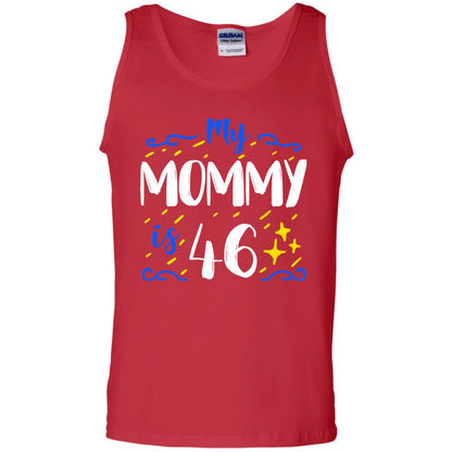 My Mommy Is 46 46th Birthday Mommy Shirt For Sons Or Daughters Red