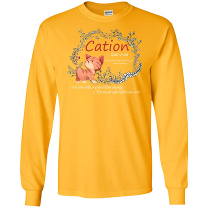 Cation An Ion With A Paws-itive Charge The Most Adorable Ion Ever Positive Thinking Day Shirt Gold