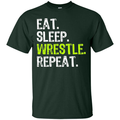 Wrestling T-shirt Eat Sleep Wrestle Repeat Forest Green