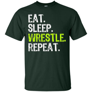 Wrestling T-shirt Eat Sleep Wrestle Repeat