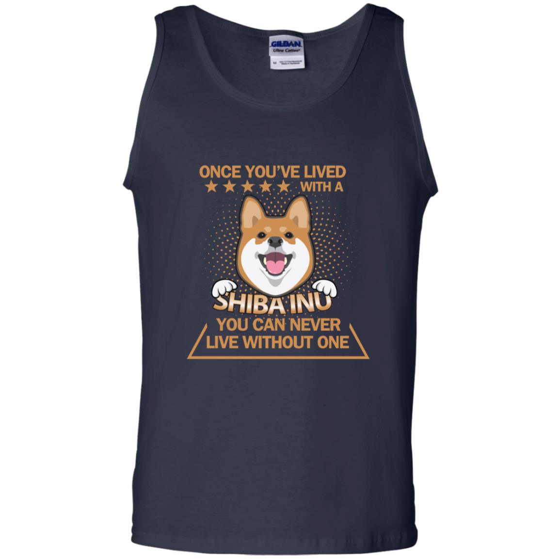 Once You've Lived With A Shiba Inu You Can Never Live Without One Shirt Navy