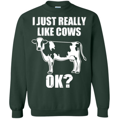 Cow Lover T-shirt I Just Really Like Cows Ok Forest Green