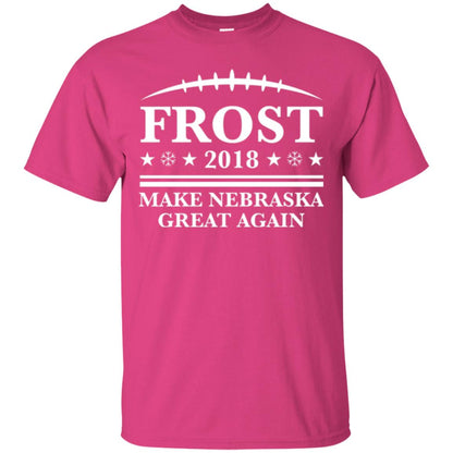 Frost 2018 T-shirt Make Nebraska Great Again Heliconia