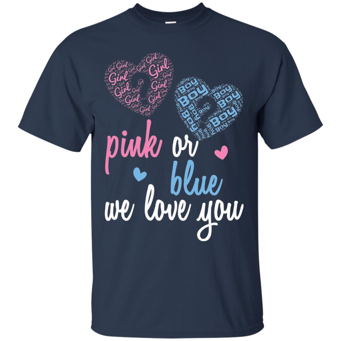 Gender Reveal Party T-shirt Pink Or Blue We Love You Navy