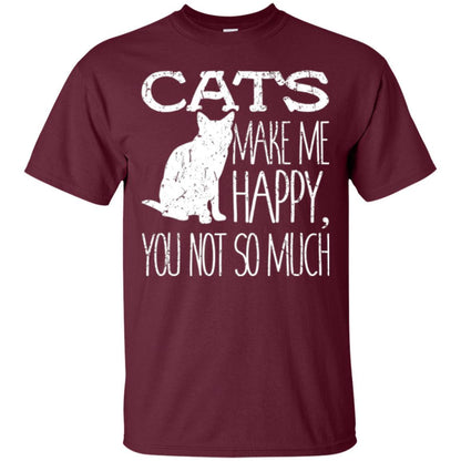 Cat Lover T-shirt Cats Make Me Happy You Not So Much Maroon