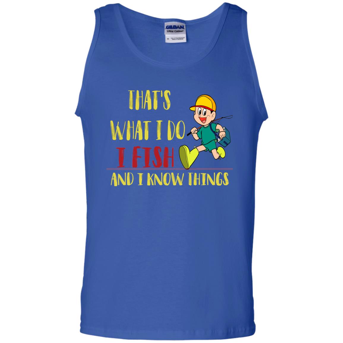 That's What I Do I Fish And I Know Things Fishing Lovers Shirt Royal