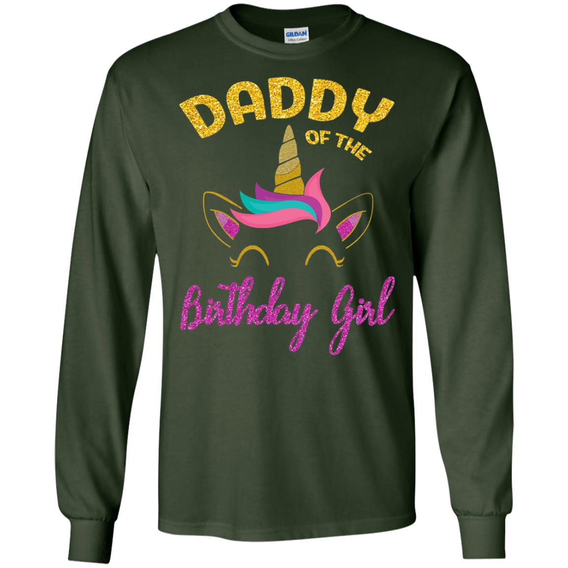 Daddy Mommy Of The Unicorn Birthday Girl T-shirt Forest Green