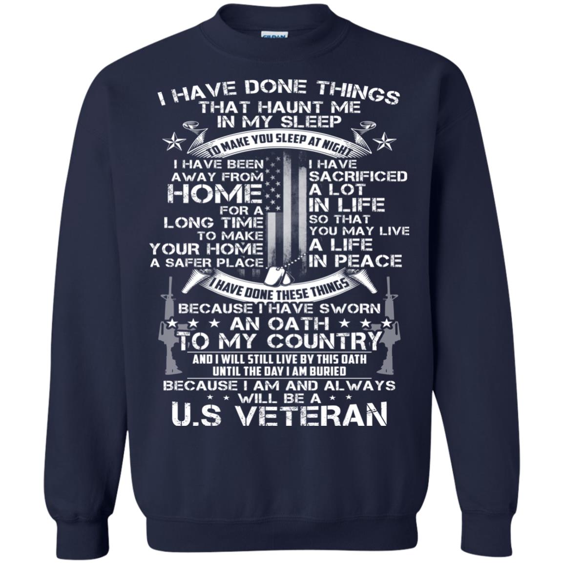 I Have Done Things That Haunt Me In My Sleep Us Veteran Shirt Navy