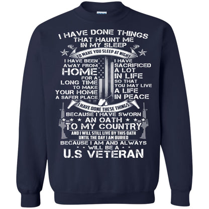 I Have Done Things That Haunt Me In My Sleep Us Veteran Shirt Navy