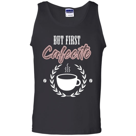 But First Cafecito Coffee Gift Shirt For Mens Or Womens Black