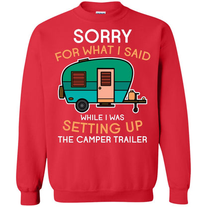 Camping Lover T-shirt I Was Setting Up The Camper Trailer Red