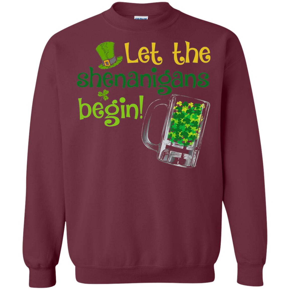 Let The Shenanigans Begin St. Patrick_s Day T-shirt Maroon