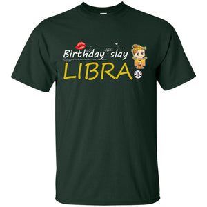 Cute Libra Girl Birthday Lip Slay T-shirtG200 Gildan Ultra Cotton T-Shirt