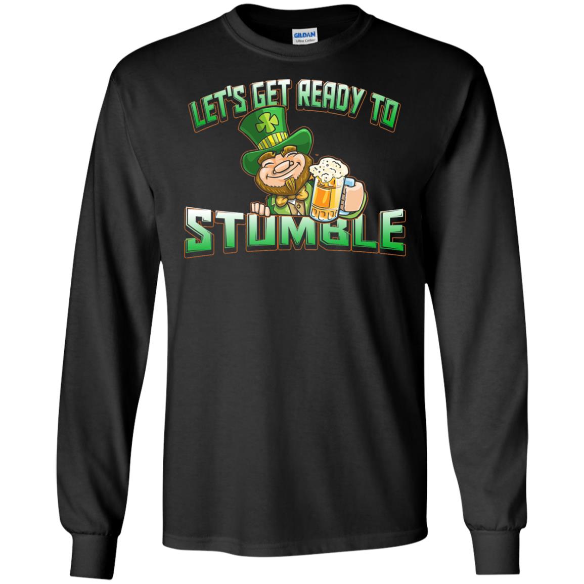 St.patrick_s Day T-shirt Let_s Get Ready To Stumble Black