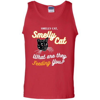 Smelly Cat What Are They Feeding You Cat Lovers Shirt Red