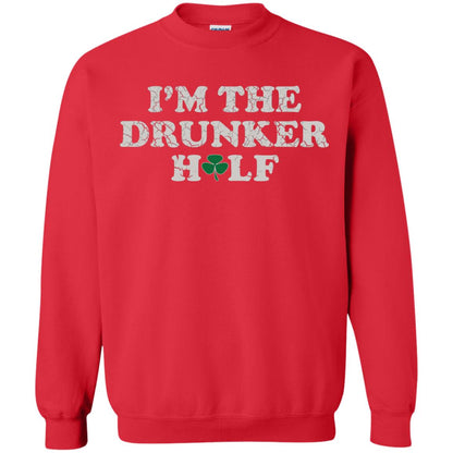 I_m The Drunker Half St. Patrick_s Day T-shirt Red