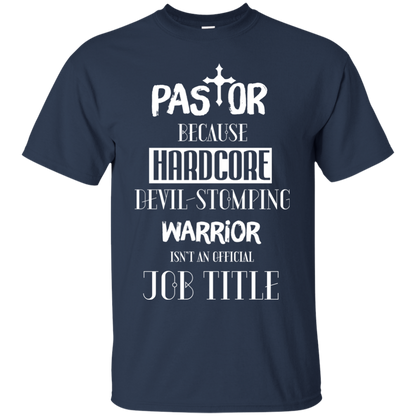 Pastor Because Hardcore Devil Stomping T-shirt Navy