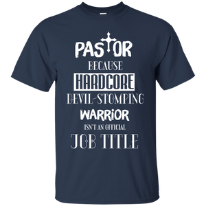 Pastor Because Hardcore Devil Stomping T-shirt