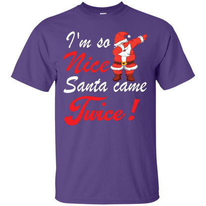 Im So Nice Santa Came Twice Gift Shirt X-mas Quote Shirt Purple