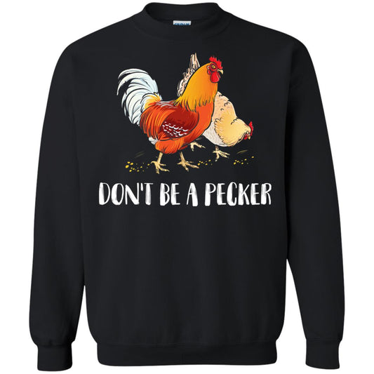 Chicken Lover T-shirt Don_t Be A Pecker Black