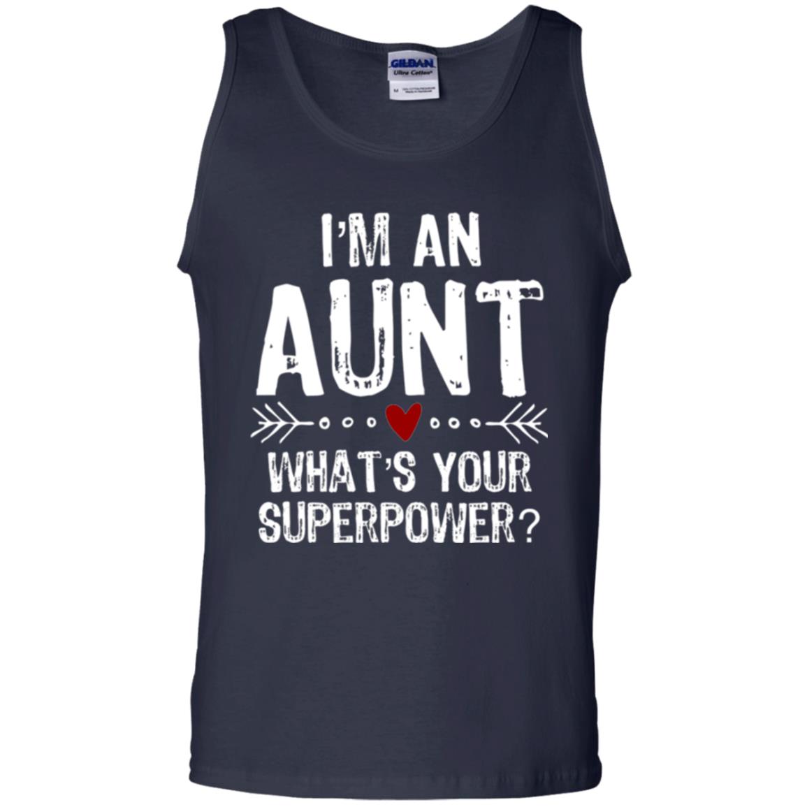 Aunt T-shirt I_m An Aunt What_s Your Superpower Navy