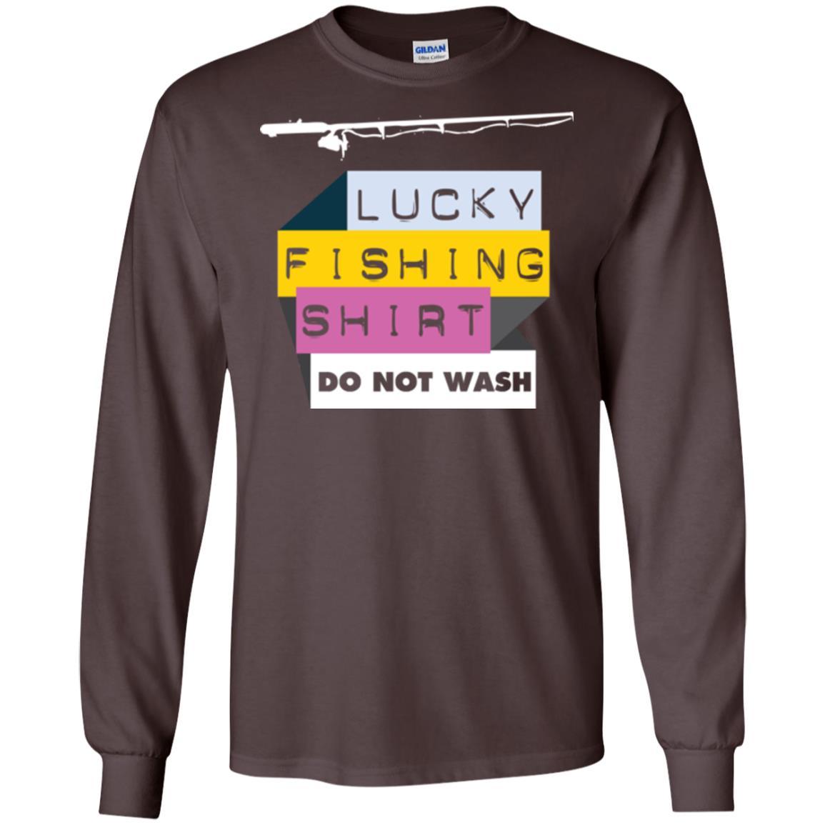 Fisherman T-shirt Lucky Fishing Shirt Do Not Wash Dark Chocolate