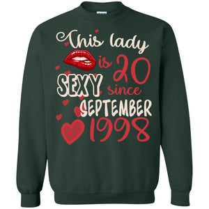 This Lady Is 20 Sexy Since September 1998 20th Birthday Shirt For September WomensG180 Gildan Crewneck Pullover Sweatshirt 8 oz.