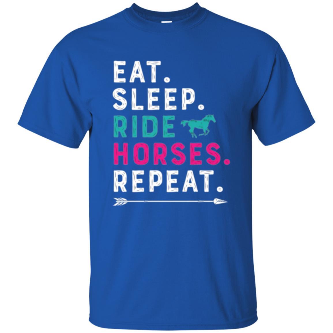 Horseback Riding T-shirt Eat Sleep Ride Horses Repeat Royal