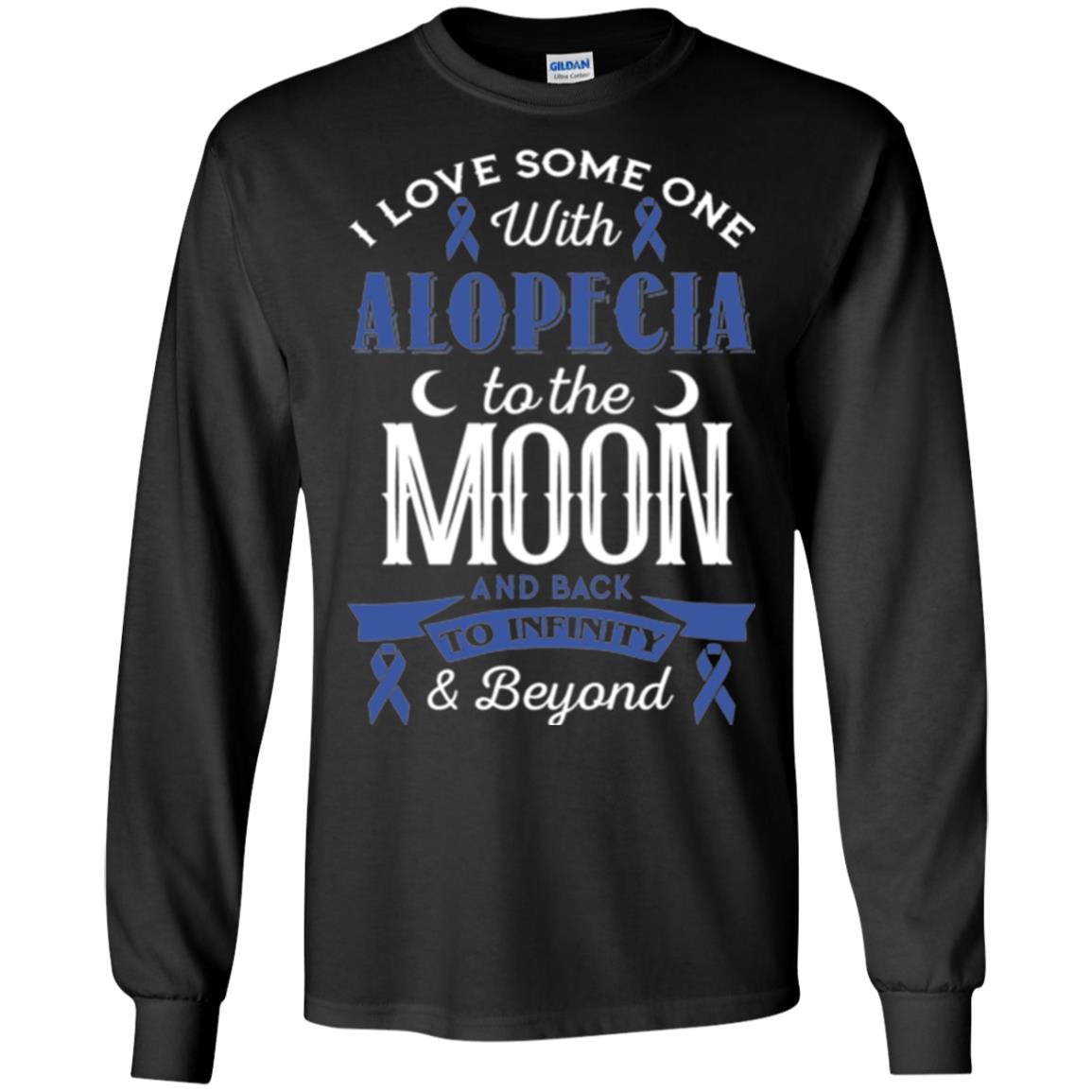 Alopecia Awareness T-shirt Love Someone With Alopecia To The Moon Black