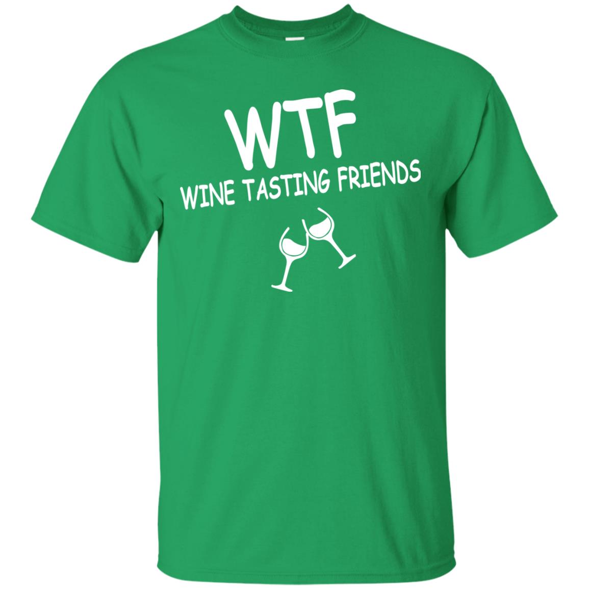 Wtf Wine Tasting Friends Shirt Irish Green